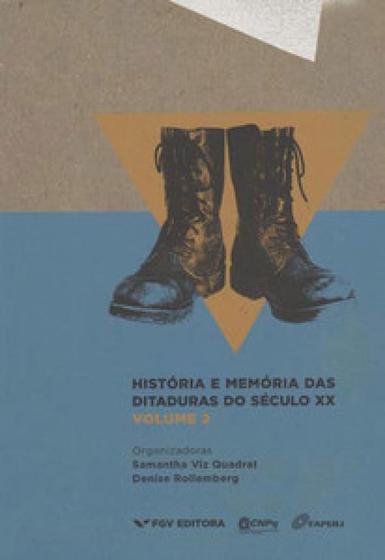 Imagem de História e memória das ditaduras do século xx - volume 2 - EDITORA FGV