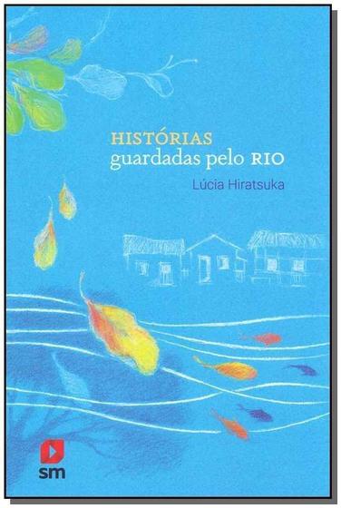 Imagem de História Guardadas Pelo Rio - SM EDICOES                                        