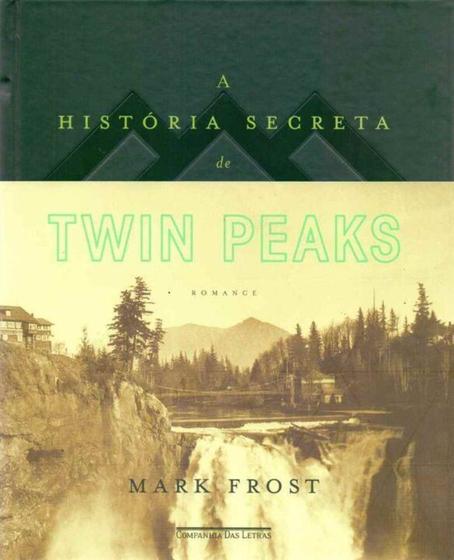 Imagem de Historia secreta de twin peaks, a - COMPANHIA DAS LETRAS