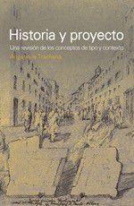Imagem de HISTORIA Y PROYECTO : Una revisión de los conceptos de Tipo y Contexto