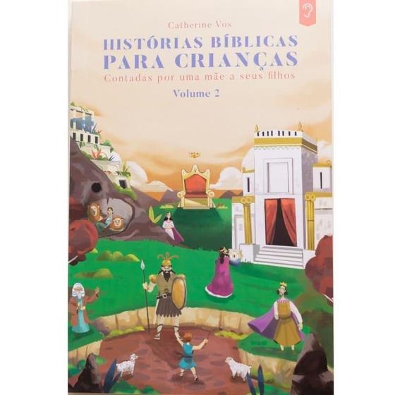 Imagem de Histórias bíblicas para crianças: contadas por uma mãe a seus filhos Vol. 2  Catherine Vos - SHEMA