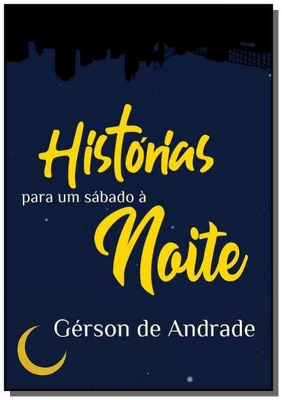 Imagem de Historias para um sabado a noite