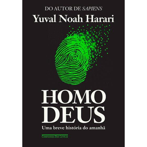 Imagem de Homo Deus - Uma Breve História Do Amanhã - Yuval Noah Harari -  