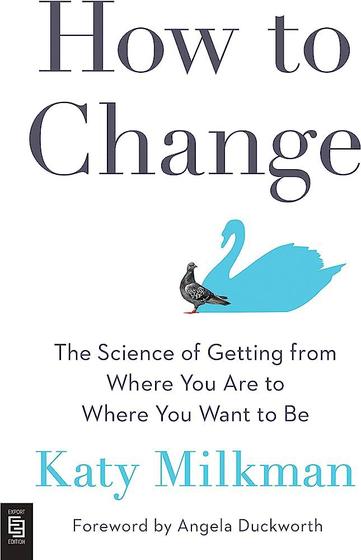 Imagem de How To Change The Science Of Getting From Where You Are To Where You Want To Be And Others Don T - Portfolio