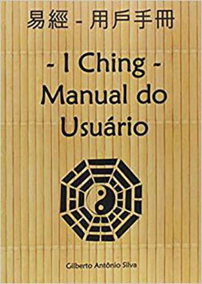 Imagem de I Ching - Manual do Usuário -  