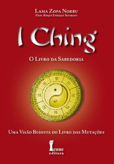 Imagem de I Ching - O Livro da Sabedoria - Uma Visão Budista do Livro das Mutações - Icone