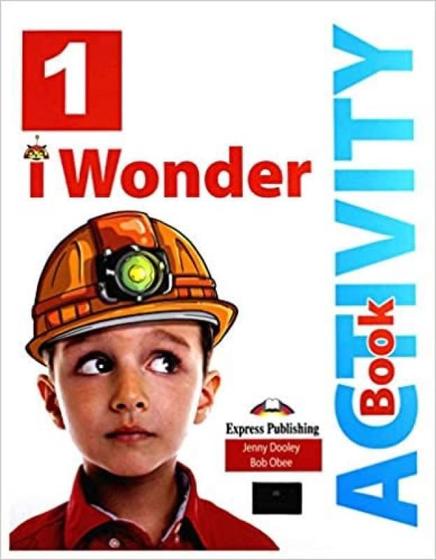 Imagem de I wonder 1 - activity book (with digibooks app.) - EXPRESS PUBLISHING