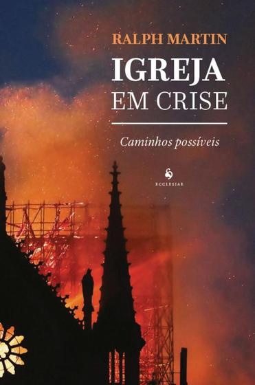 Imagem de Igreja em crise caminhos possiveis - ecclesiae - VIDE EDITORIAL