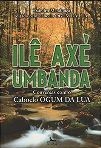 Imagem de Ile Axe Umbanda - Conversas Com O Caboclo Ogum Da Lua - ANUBIS