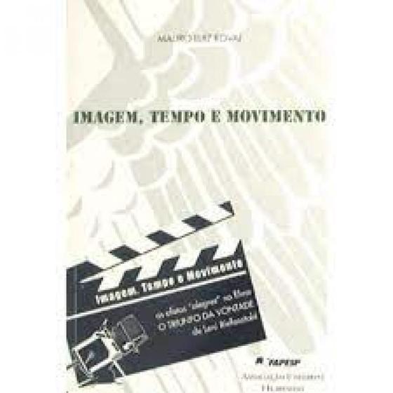 Imagem de Imagem tempo e movimento os afetos alegres no filme