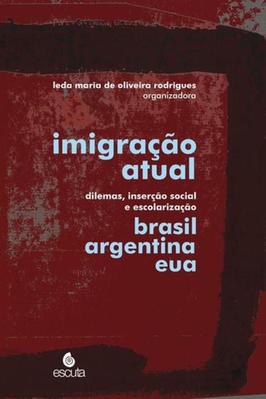 Imagem de Imigração Atual : Dilemas Inserção Social e Escolarização - ESCUTA - PULSIONAL