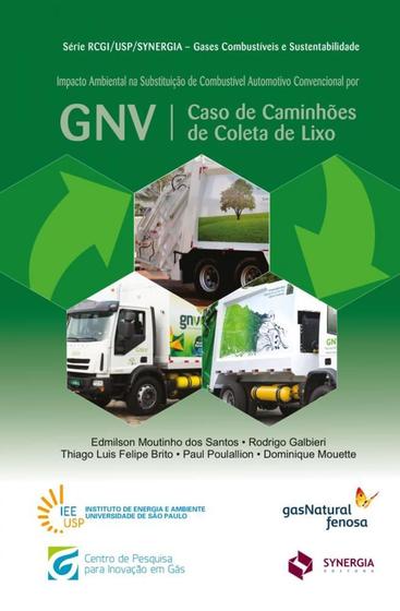 Imagem de Impacto Ambiental na Substituição de Combustível Automotivo Convencional Por Gnv. Caso de Caminhões - Synergia