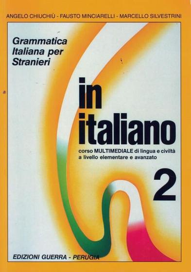 Imagem de In italiano 2 (b1-c1) - libro corso multimediale di lingua e civilta - GUERRA EDIZIONI