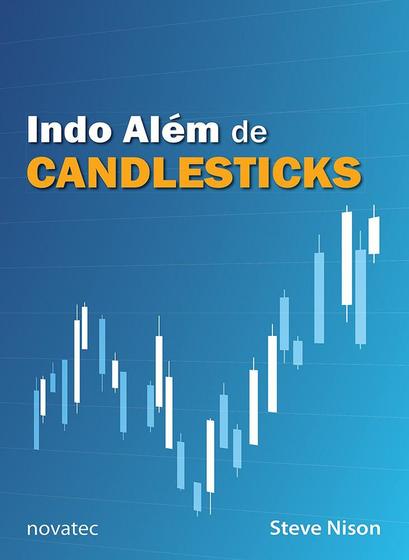 Imagem de Indo Além de Candlesticks: Novas Técnicas de Gráficos Reveladas - Novatec