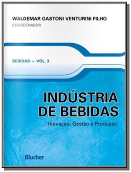 Imagem de Indústria de Bebidas: Inovação, Gestão e Produção - Blucher