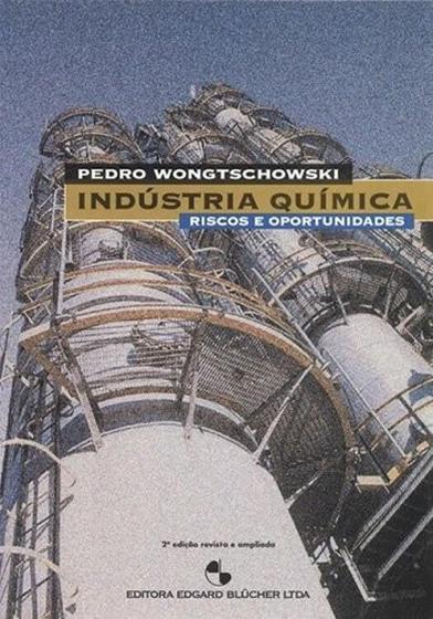 Imagem de Industria quimica riscos e oportunidades - BLUCHER