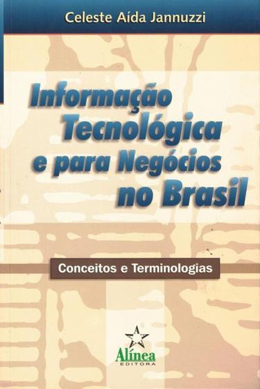 Imagem de Informação Tecnológica e para Negócios no Brasil - ALINEA