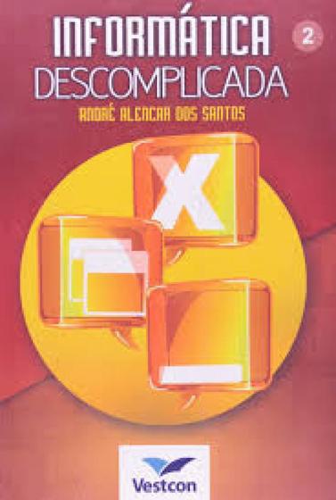 Imagem de Informatica Descomplicada: Modulo.2 - VESTCON