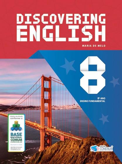 Inglês - Discovering English - Reformulado - 8º Ano - CONSTRUIR ...