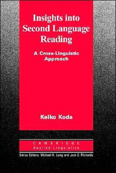 Imagem de Insights into second language reading - a cross-linguistic approach - CAMBRIDGE UNIVERSITY PRESS DO BRASIL***