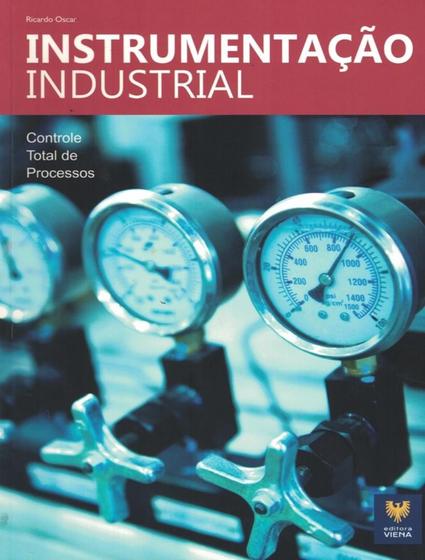 Imagem de Instrumentacao industrial - controle total de processos - VIENA