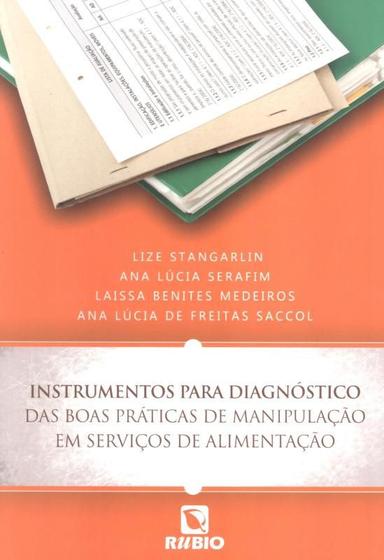 Imagem de INSTRUMENTOS PARA DIAGNOSTICO DAS BOAS PRATICAS DE MANIPULACAO EM SERVICOS DE ALIMENTACAO -  