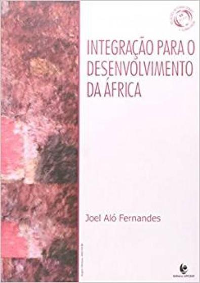 Imagem de Integracao para o desenvolvimento da africa - a fusao de blocos economicos