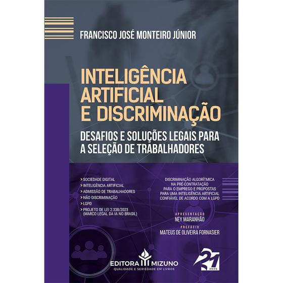 Imagem de Inteligência Artificial e Discriminação - Desafios e soluções legais para a seleção de trabalhadores - Editora Mizuno