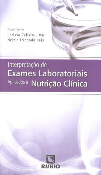 Imagem de Interpretacao de exames laboratoriais aplicados a nutricao clinica - RUBIO