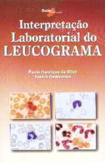 Imagem de Interpretacao laboratorial do leucograma - ROBE ED-BELMAN ED IMP EXP LTDA