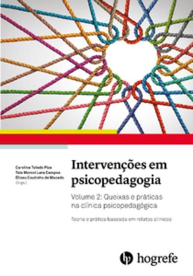 Imagem de Intevenções em psicopedagogia: Queixas e práticas na clínica psicopedagógica