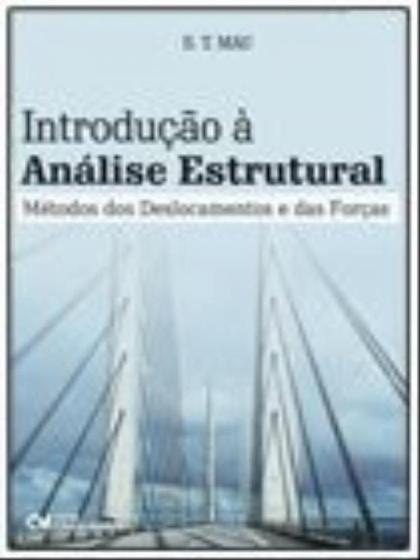 Imagem de Introduçao a analise estrutural - metodos dos deslocamentos e das forças - CIENCIA MODERNA