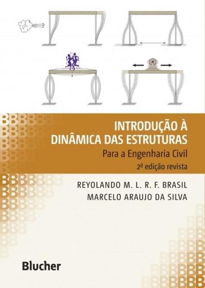 Imagem de INTRODUCAO A DINAMICA DAS ESTRUTURAS PARA A ENGENHARIA CIVIL - 2º ED