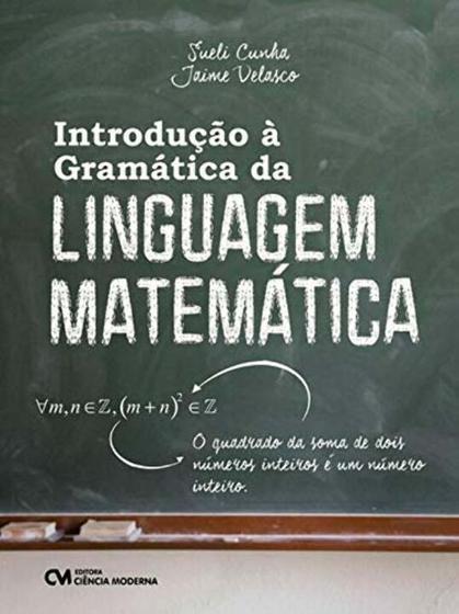 Imagem de Introdução à Gramática da Linguagem Matemática - CIENCIA MODERNA                                   