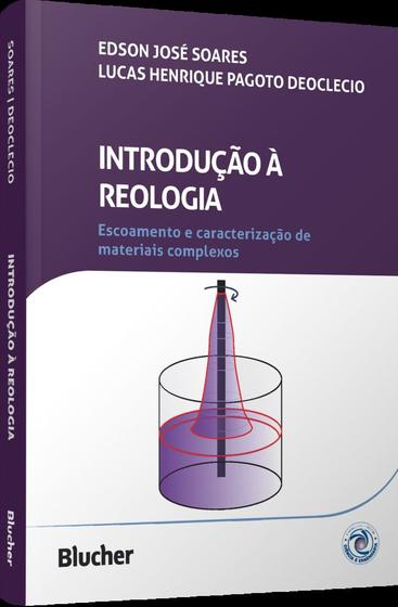 Imagem de Introdução À Reologia - Escoamento E Caracterização De Materiais Complexos - BLUCHER