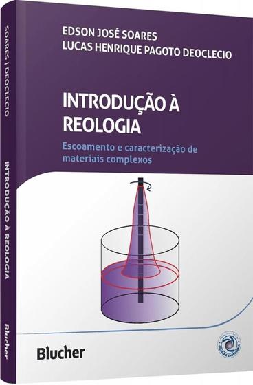 Imagem de Introdução à Reologia: Escoamento e Caracterização de Materiais Complexos