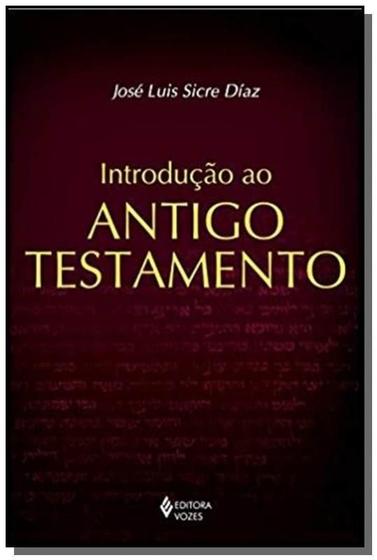 Imagem de Introdução ao Antigo Testamento - 3ª Ed. 2015