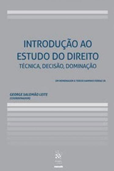 Introduçao ao estudo do direito - tecnica, decisao, dominaçao - TIRANT DO BRASIL Menor preço em Introduçao ao estudo do direito - tecnica, decisao, dominaçao - TIRANT DO BRASIL