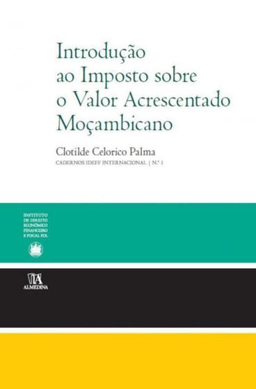 Imagem de Introdução Ao Imposto Sobre O Valor Acrescentado Moçambicano - Almedina