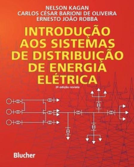 Introducao aos sistemas de distribuicao de energia eletrica Menor preço em Introducao aos sistemas de distribuicao de energia eletrica