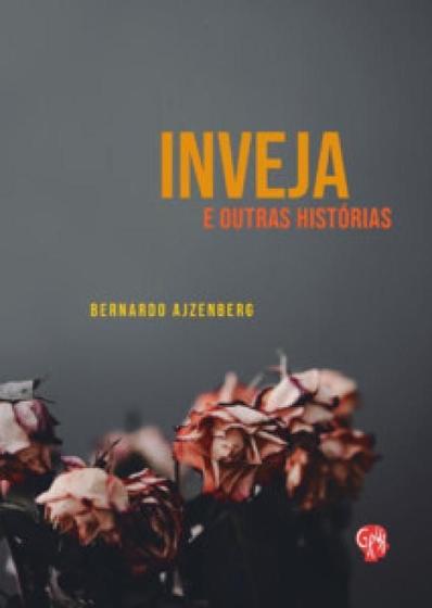 Imagem de Inveja e Outras Histórias - Grua Livros