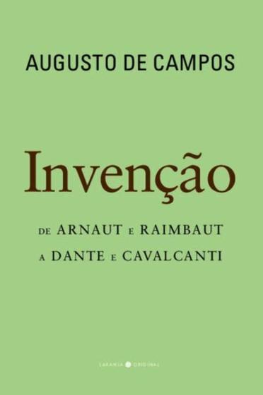 Imagem de Invenção - De Arnaut e Raimbaut a Dante e Cavalcanti