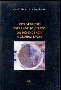 Imagem de Investimento estrangeiro direto: da dependencia a globalizacao