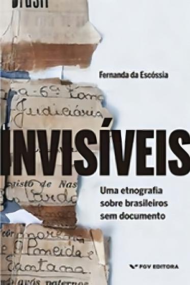 Imagem de Invisiveis: Uma Etnografia Brasileiros S/Documento