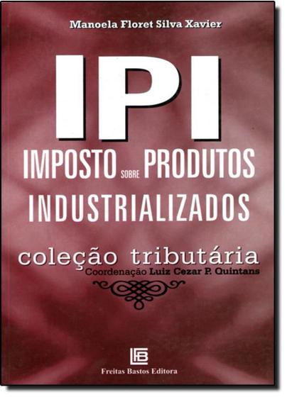 Imagem de Ipi - imposto sobre produtos industrializados