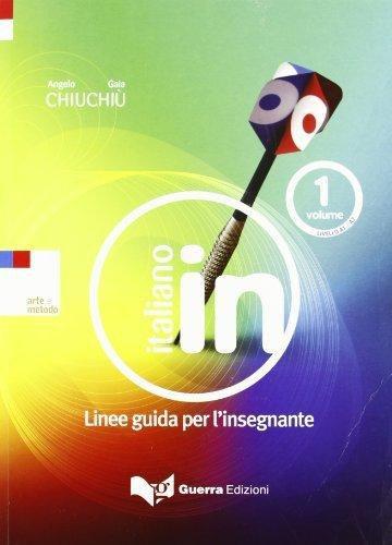 Imagem de Italiano In A1/A2 - Linee Guida Per L'Insegnante + CD Audio - Guerra-Perugia Edizioni