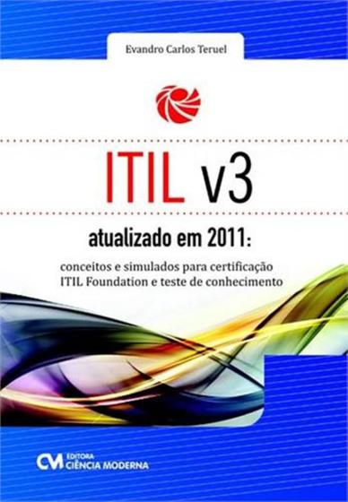 Imagem de Itil v3 atualizado em 2011 - conceitos e simulados para certificacao itil found