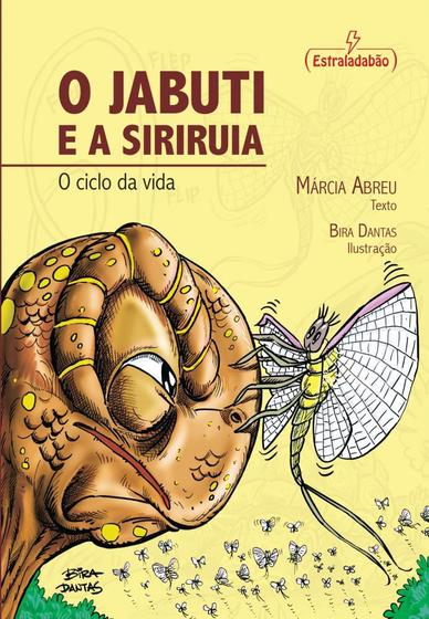 Imagem de Jabuti e a siriruia, o: o ciclo da vida - ESTRALADABÃO