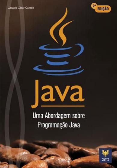 Imagem de Java - Uma Abordagem Sobre Programação Java