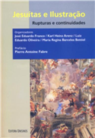 Imagem de Jesuítas e Ilustração: Rupturas e Continuidades - UNISINOS